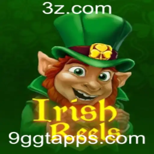 IrishReels: Um Mergulho no Fascinante Mundo dos Slots Temáticos com 9ggt app